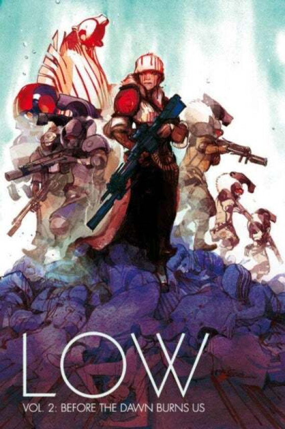 Low Volume 2: Before the Dawn Burns Us av Rick Remender