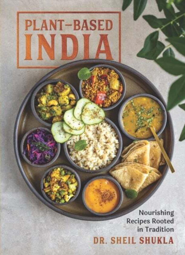 Plant-Based India av Dr. Sheil Shukla