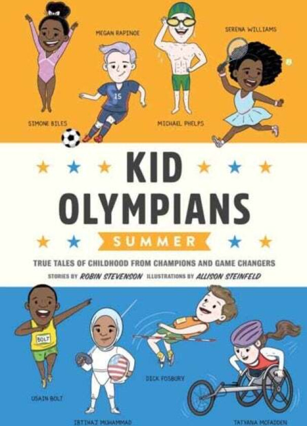 Kid Olympians: Summer av Robin Stevenson, Allison Steinfeld