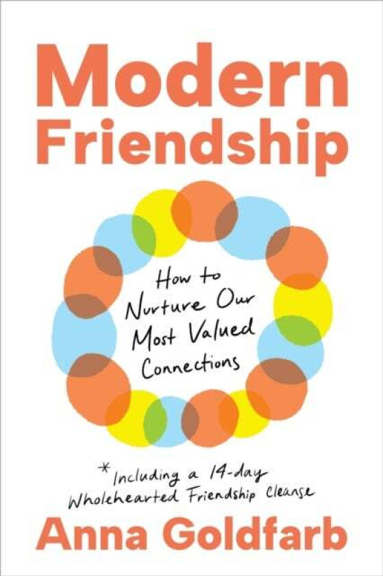 Modern Friendship av Anna Goldfarb