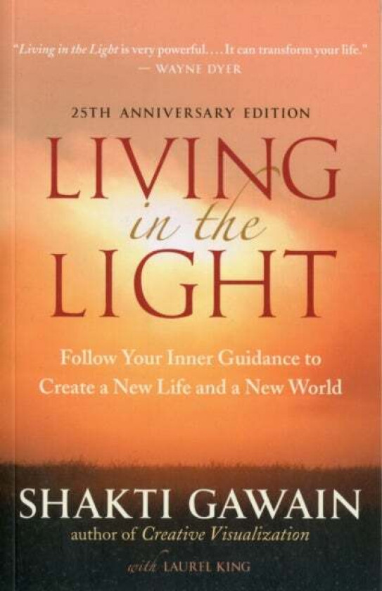 Living in the Light av Shakti Gawain