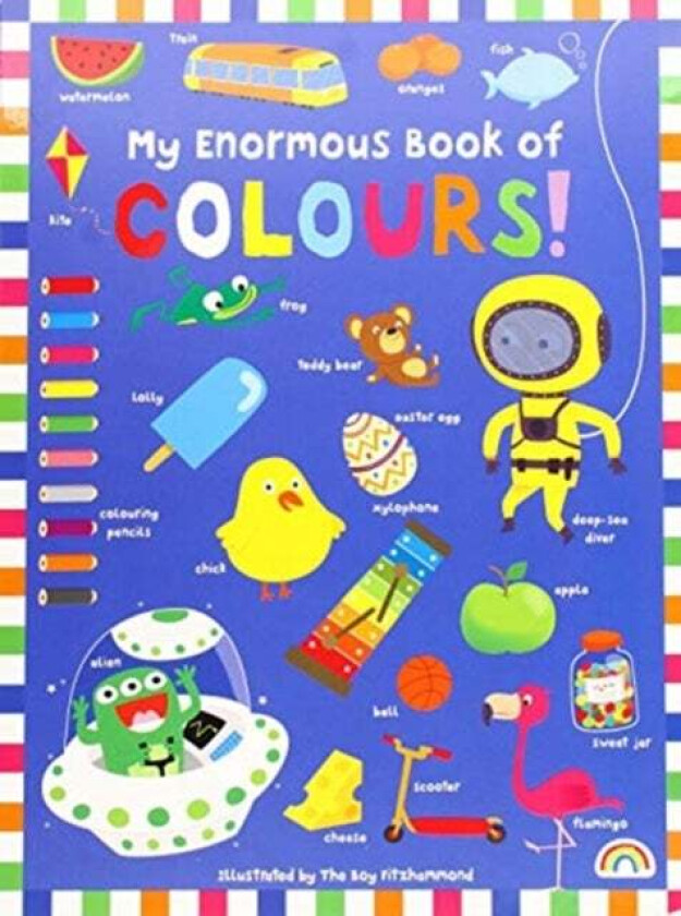 My Enormous Book of Colours