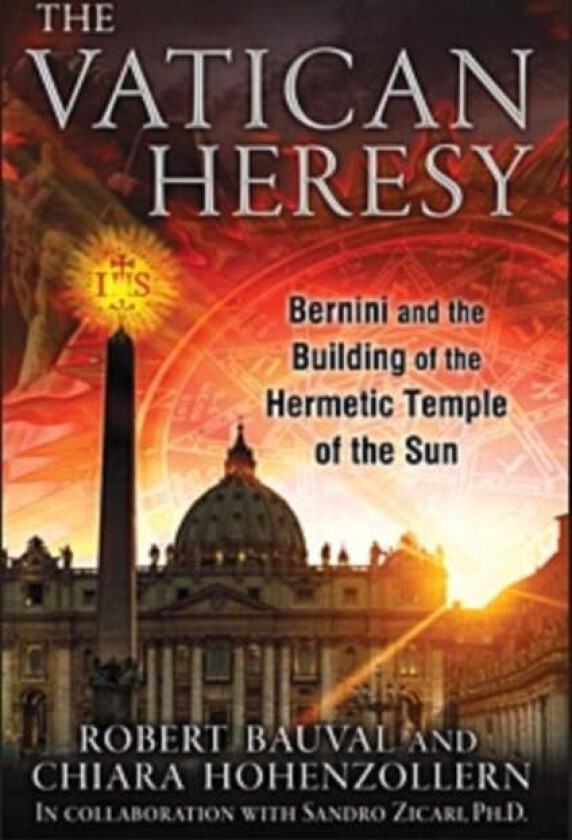 The Vatican Heresy av Robert Bauval, Chiara Hohenzollern