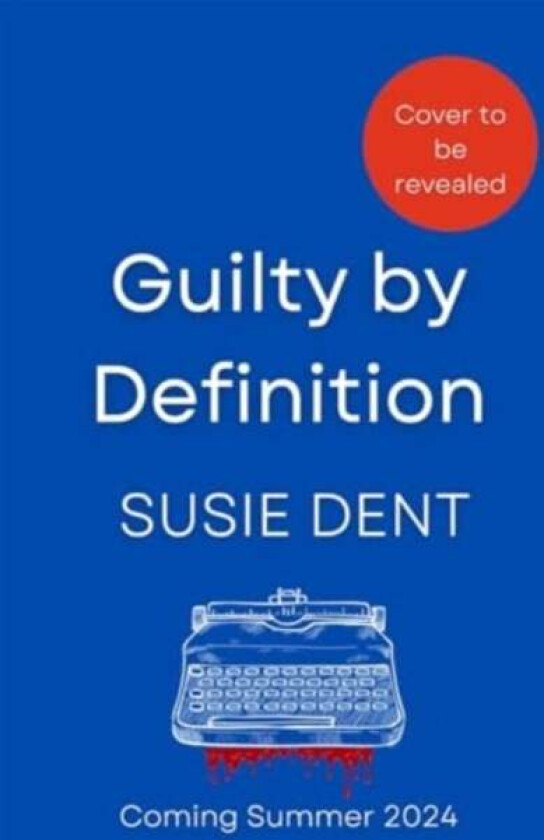 Guilty by Definition av Susie Dent