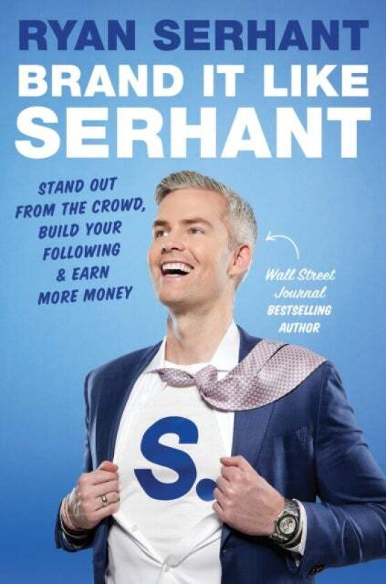 Brand it Like Serhant av Ryan Serhant