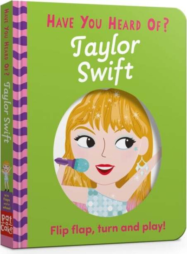Have You Heard Of?: Taylor Swift av Pat-a-Cake