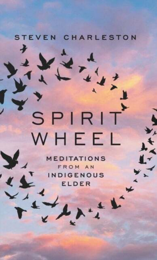 Spirit Wheel av Steven Charleston
