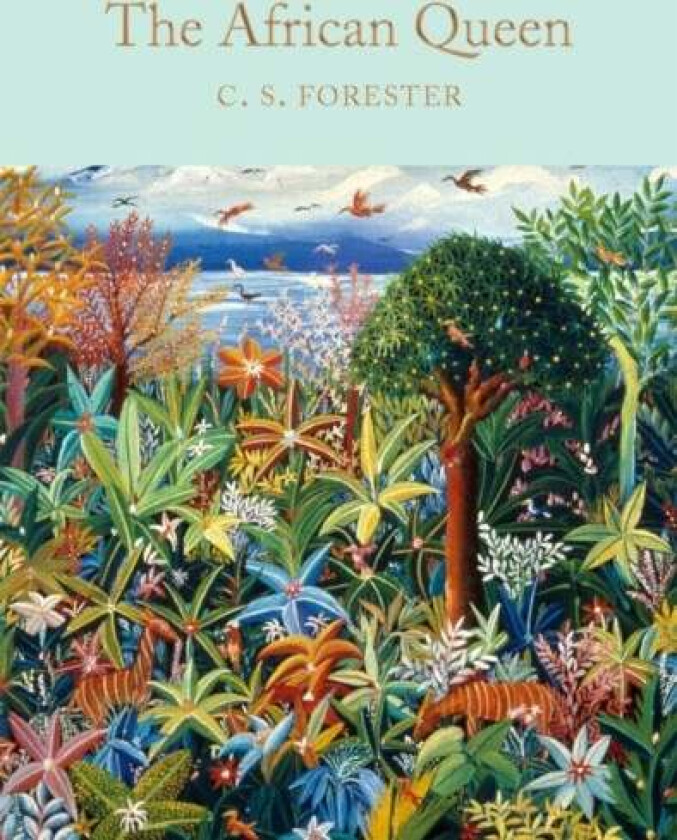 The African Queen av C. S. Forester