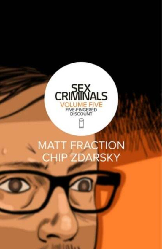 Sex Criminals Volume 5: Five-Fingered Discount av Matt Fraction