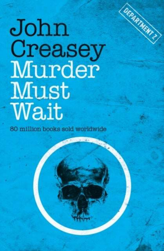 Murder Must Wait av John Creasey