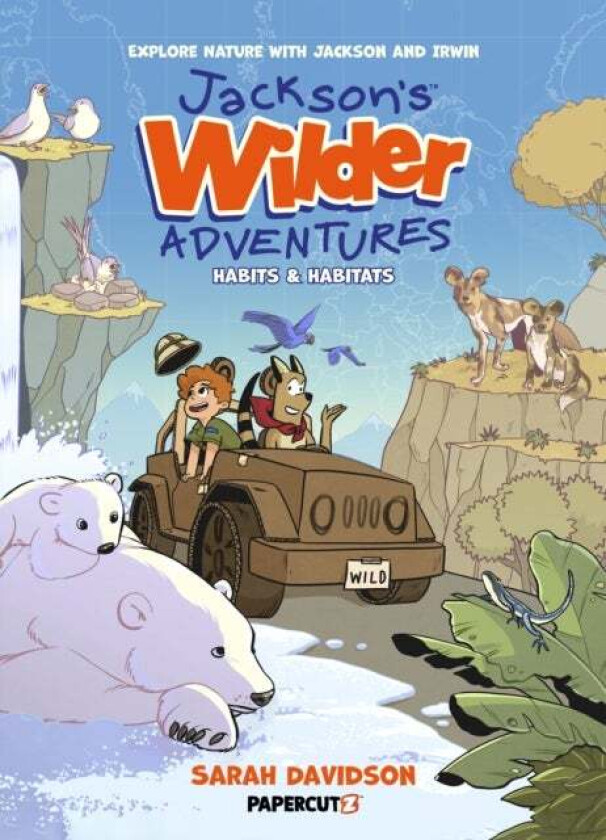 Jackson's Wilder Adventures Vol. 1 av Sarah Davidson