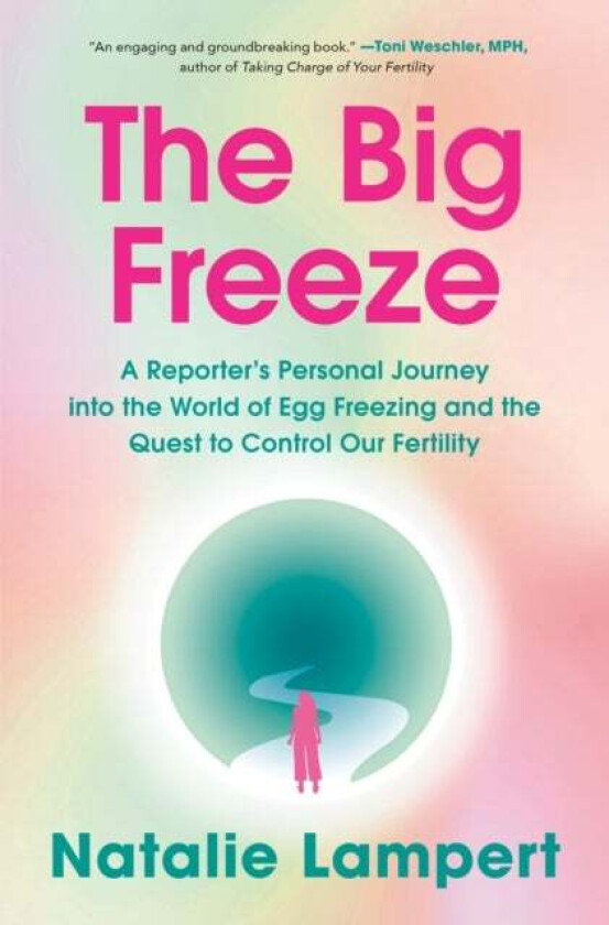 The Big Freeze av Natalie Lampert