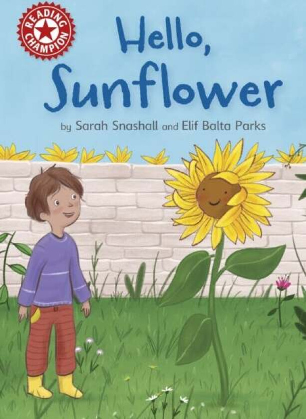 Reading Champion: Hello, Sunflower av Sarah Snashall