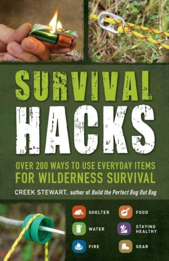 Survival Hacks av Creek Stewart