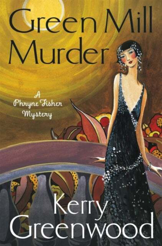 The Green Mill Murder av Kerry Greenwood