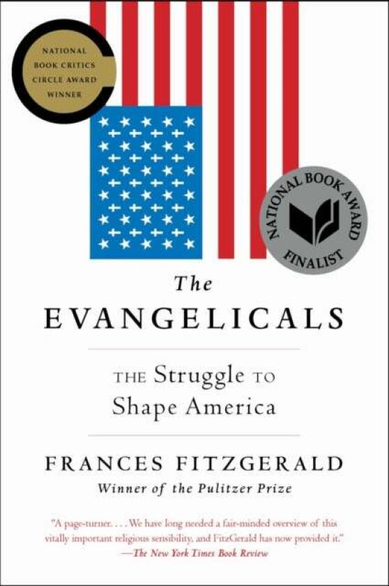 The Evangelicals av Frances FitzGerald