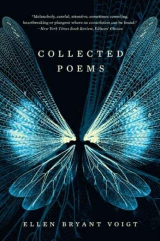 Collected Poems av Ellen Bryant Voigt