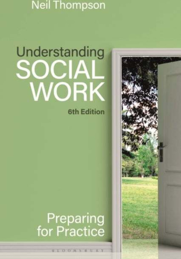 Understanding Social Work av Neil Thompson