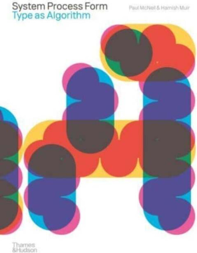 System Process Form av Paul McNeil, Hamish Muir
