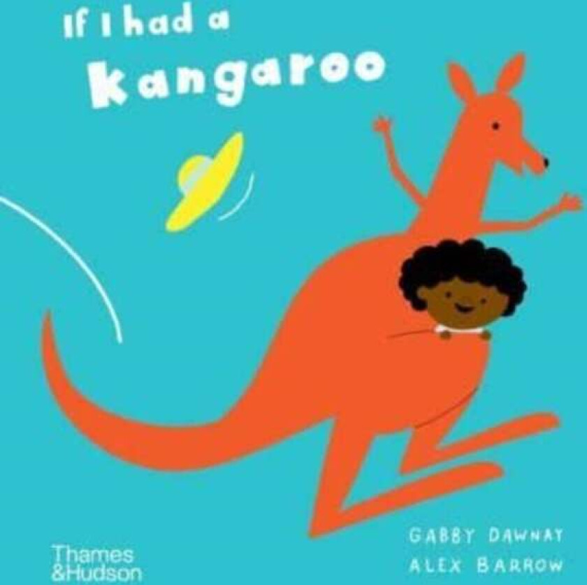 If I had a kangaroo av Gabby Dawnay