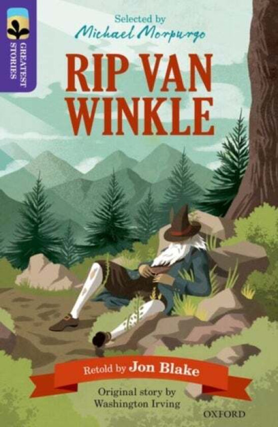 Oxford Reading Tree TreeTops Greatest Stories: Oxford Level 11: Rip Van Winkle av Jon Blake, Washington Irving