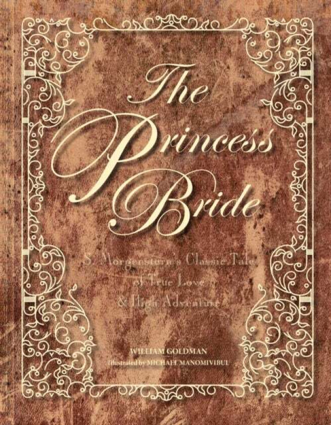 The Princess Bride Deluxe Edition Hc av William Goldman