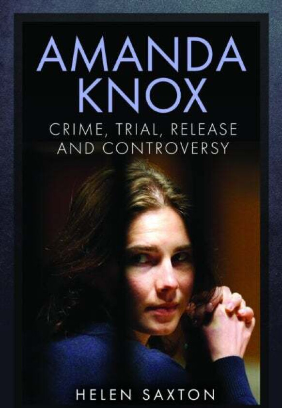 Amanda Knox av Helen Saxton