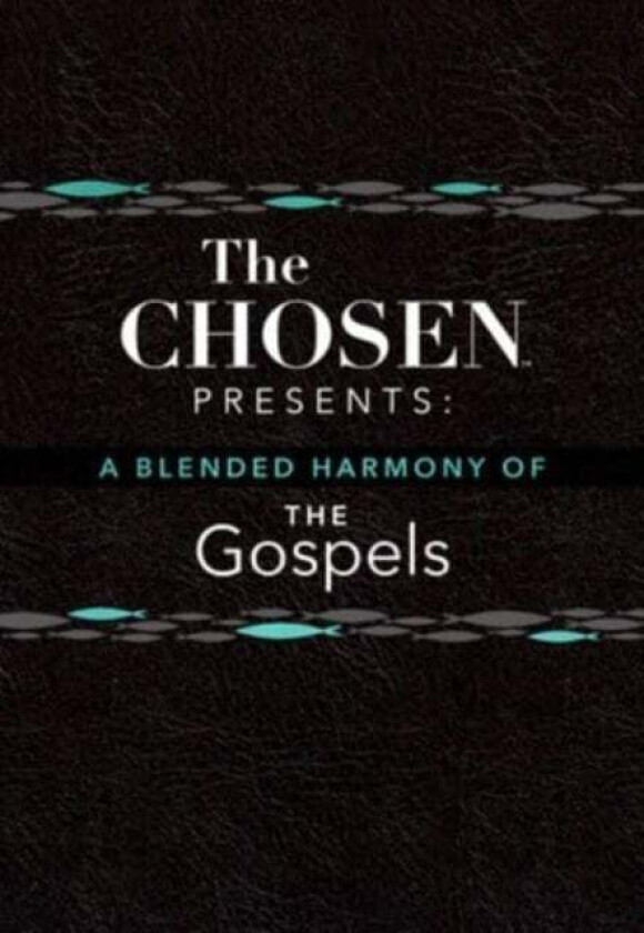 The Chosen Presents: A Blended Harmony of the Gospels av Steve Laube, Amanda Jenkins, Dallas Jenkins