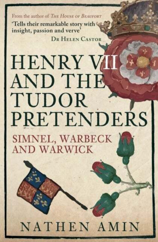 Henry VII and the Tudor Pretenders av Nathen Amin