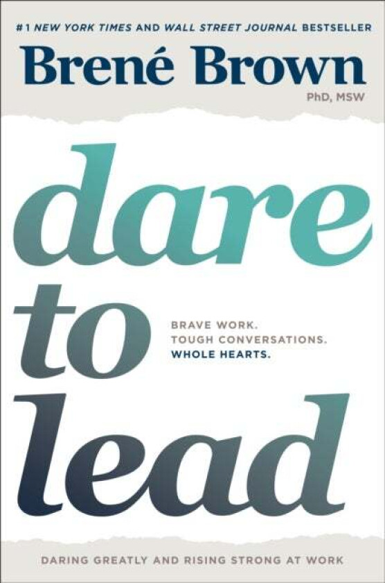 Dare to Lead av Brene Brown