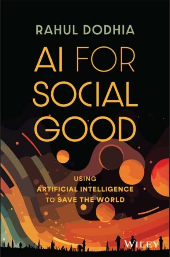 AI for Social Good av Rahul Dodhia