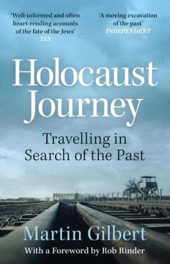 Holocaust Journey: Travelling In Search Of The Past av Sir Martin Gilbert