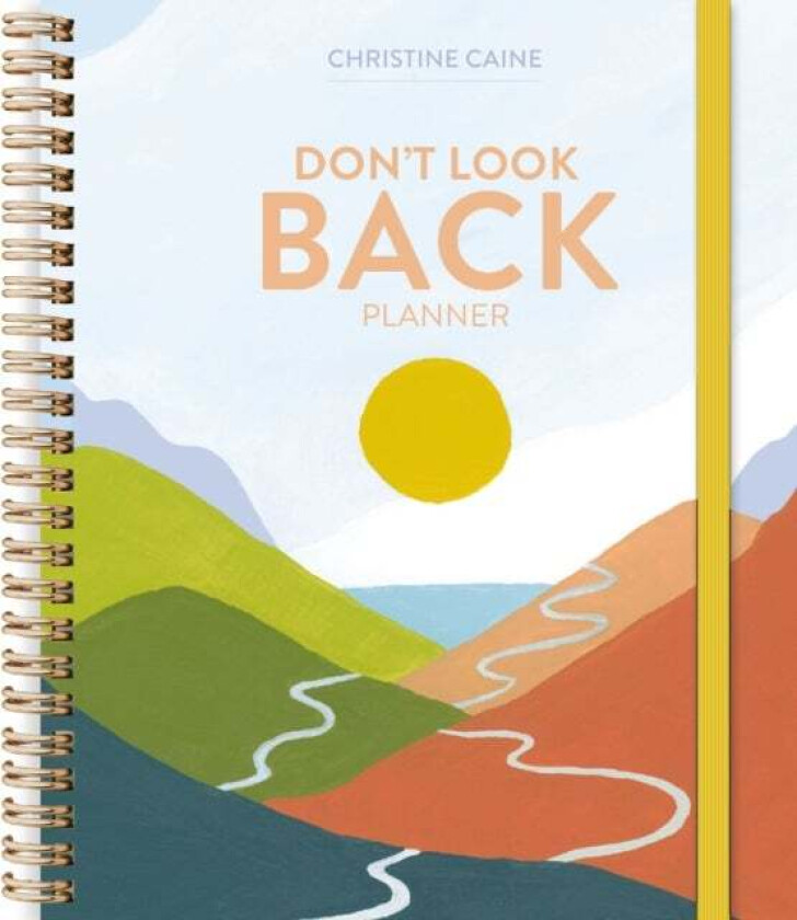 Don't Look Back Planner av Christine Caine
