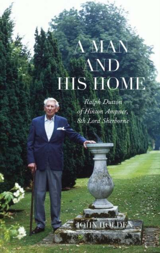 A Man and his Home av John Holden