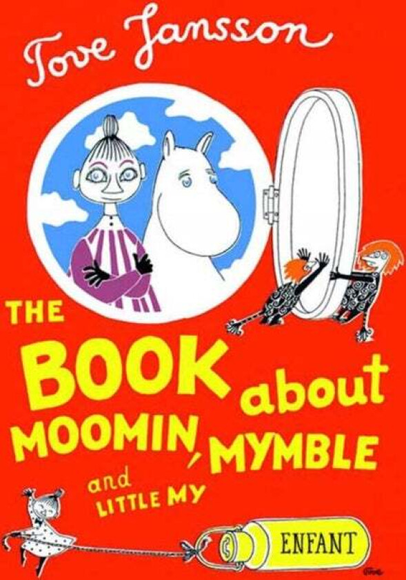 The Book About Moomin, Mymble and Little My av Tove Jansson