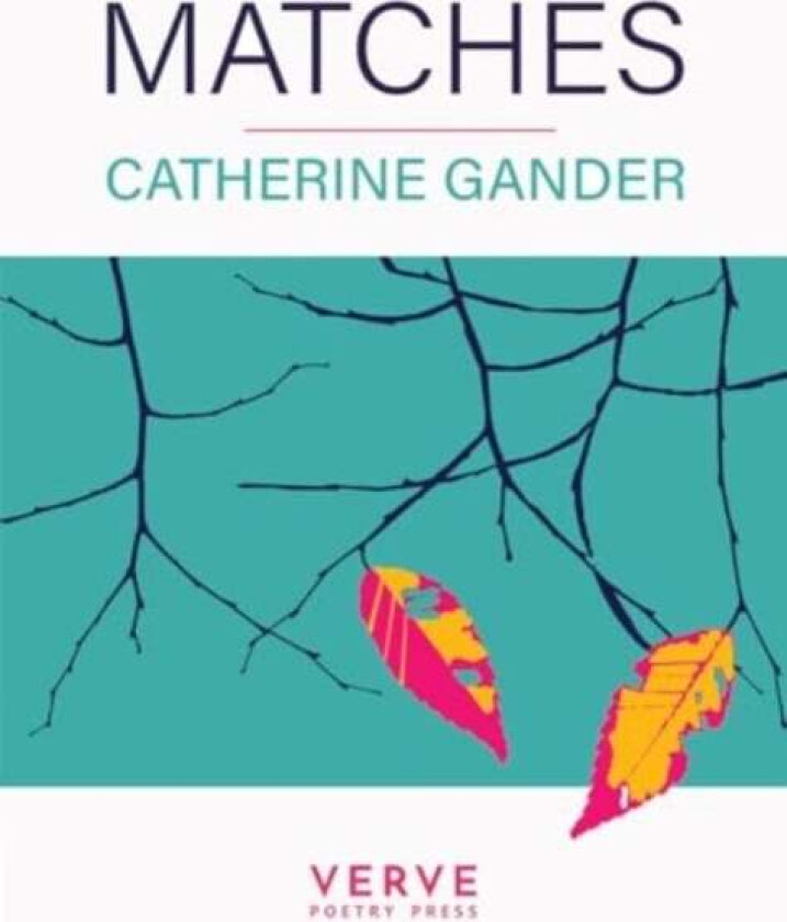 Matches av Catherine Gander