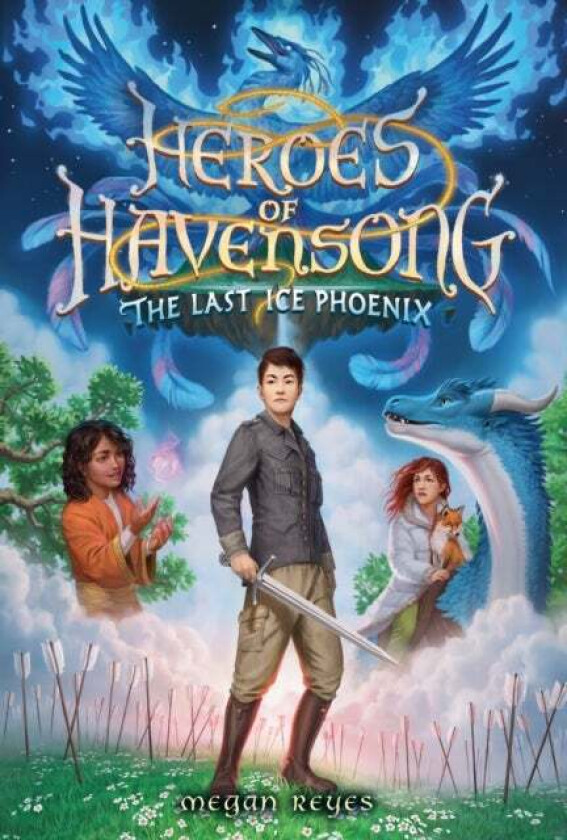 Heroes of Havensong: The Last Ice Phoenix av Megan Reyes