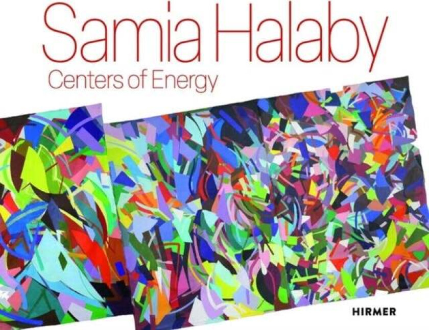 Samia Halaby: Centers of Energy