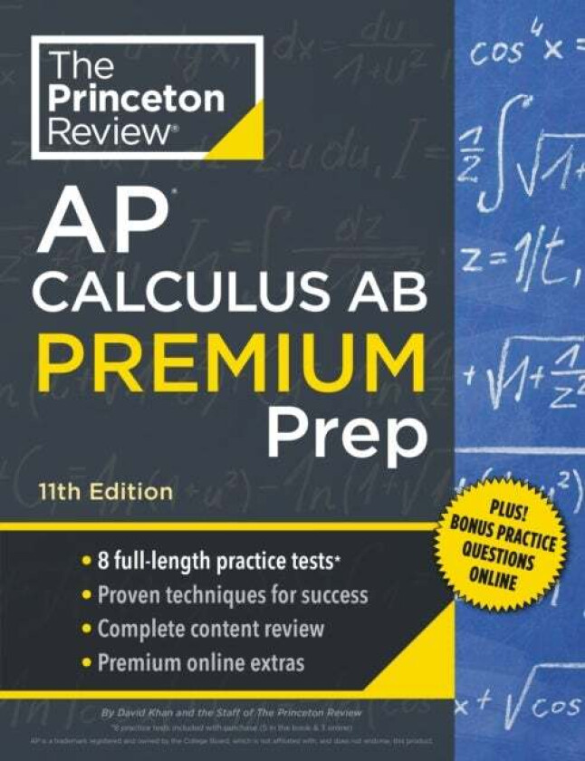 Princeton Review AP Calculus AB Premium Prep av David Khan