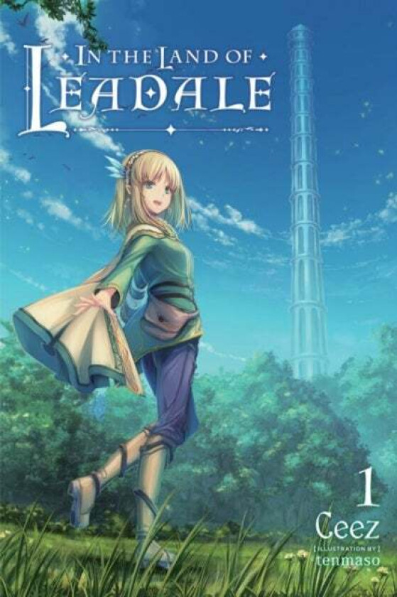 In the Land of Leadale, Vol. 1 (light novel) av Ceez