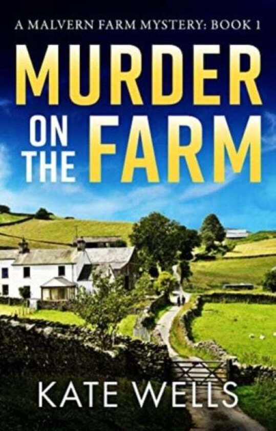 Murder on the Farm av Kate Wells