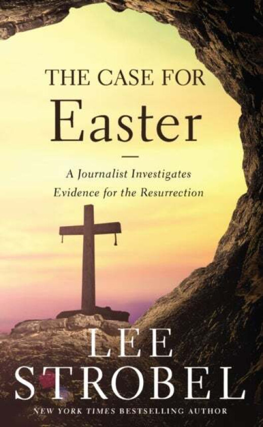 The Case for Easter av Lee Strobel