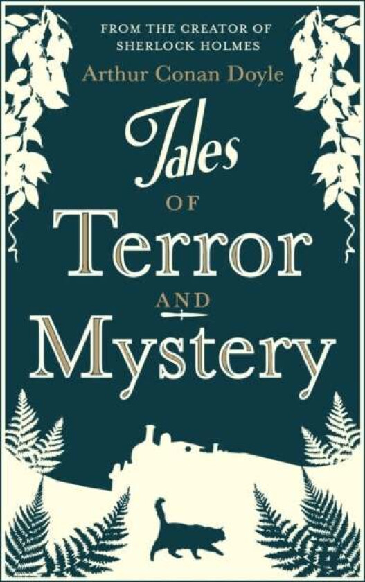 Tales of Terror and Mystery av ARTHUR CONAN DOYLE