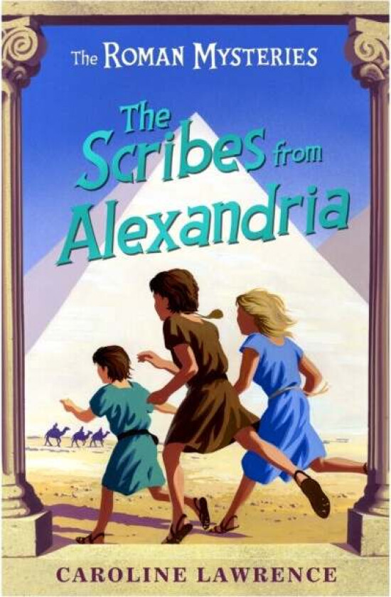 The Roman Mysteries: The Scribes from Alexandria av Caroline Lawrence