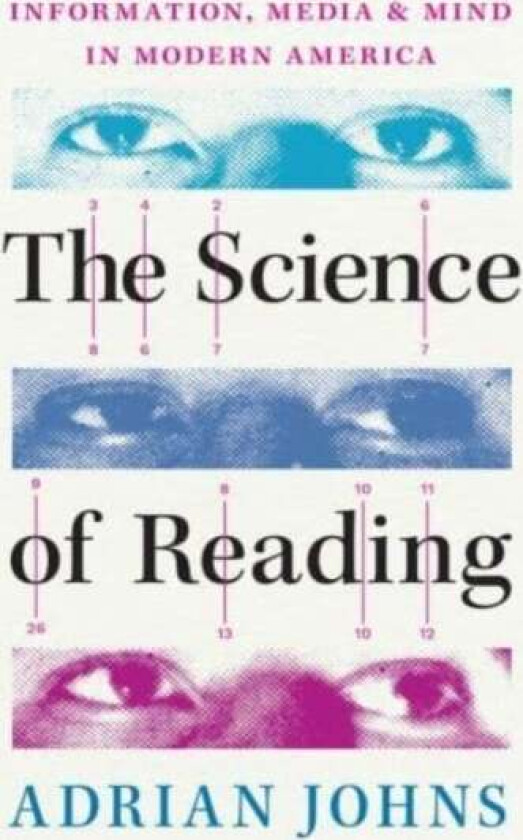 The Science of Reading av Adrian Johns