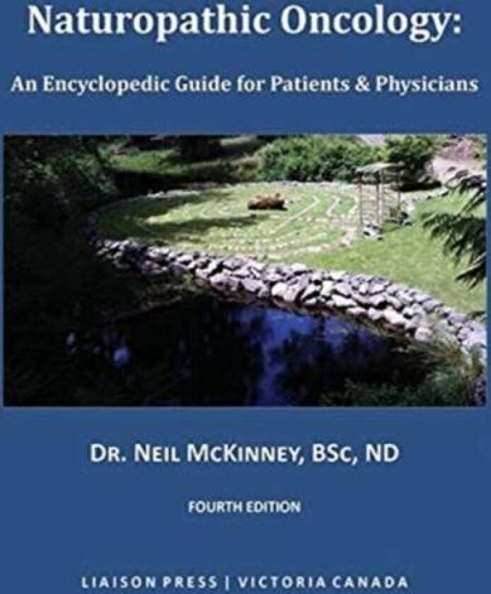 Naturopathic Oncology av Neil McKinney