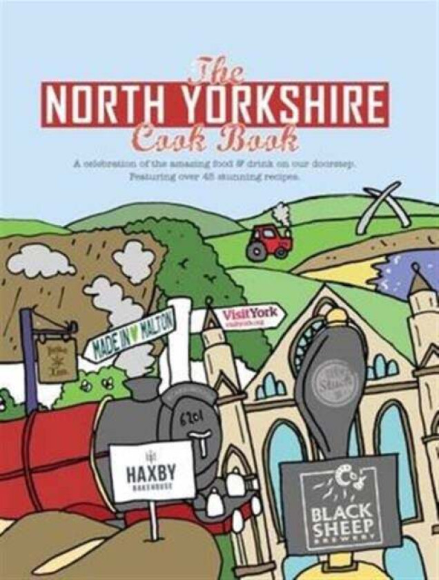 The North Yorkshire Cook Book av Karen Dent