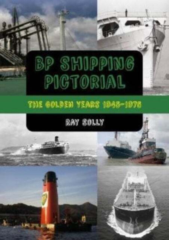 BP Shipping Pictorial av Ray Solly