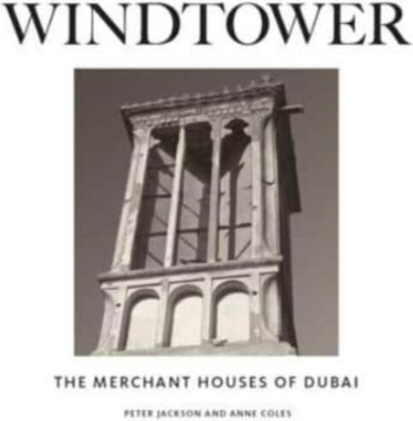 Windtower av Peter Jackson, Anne Coles