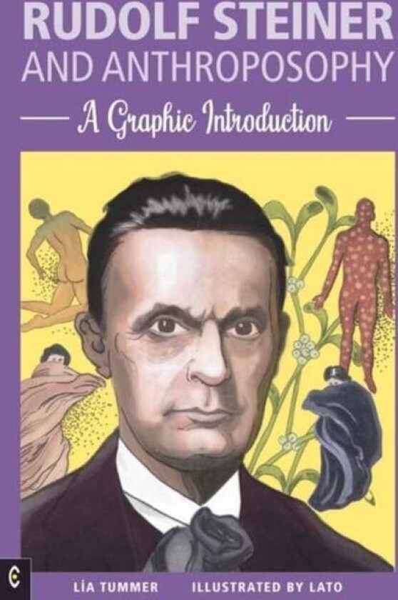 Rudolf Steiner and Anthroposophy av Lia Tummer